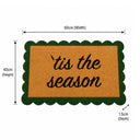 Green & Natural Coir “Tis The Season” Door Mat - 40cm x 60cm