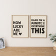 Black &amp; White 'Hang On A Minute Let Me Over Think This' Wooden Framed Wall Art Print - 40cm x 30cm